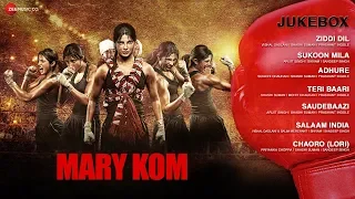 MARY KOM Audio Jukebox | Full Songs | Feat. Priyanka Chopra