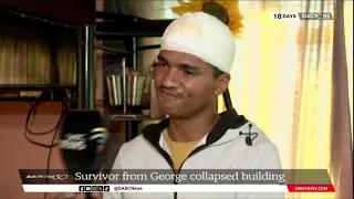 George Building Collapse | Survivor speaks of ordeal
