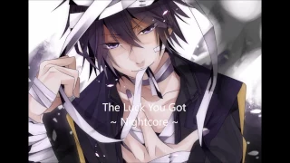 The Luck You Got ~ The High Strung ~ Nightcore ~ Shameless Theme Song ~ With Lyrics