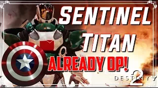 Destiny 2: Sentinel Titan Already OP!