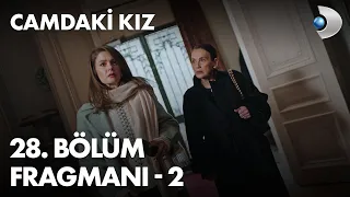 Camdaki Kız 28. Bölüm Fragmanı - 2