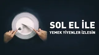 SOL EL İLE YEMEK YİYENLER İZLESİN! | Nurettin Yıldız