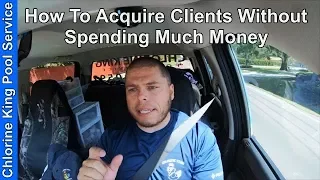 How To Effectively Acquire Pool Clients - Chlorine King Pool Service