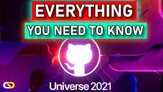 GitHub Universe 2021 Recap | New Features and Announcements in 9 Minutes