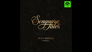 MI.LA, Maxxim - Nishati (Songuara Tales)