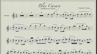 Syntheticsax - Blue Canary (Vincent C. Fiorino cover) Sheet Music for Saxophone Alto & Backing Track