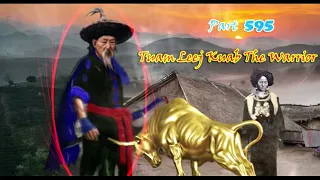 Tuam Leej Kuab The Hmong Shaman Warrior (Part 595)