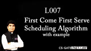 First come first serve (FCFS) scheduling algorithm with example