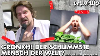 GRONKH! Der SCHLIMMSTE Mensch der Welt? Warum man ihn jetzt weghaben will... & andere Verrücktheiten