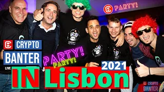 Bra4os - Crypto Banter PARTY in Lisbon 2021