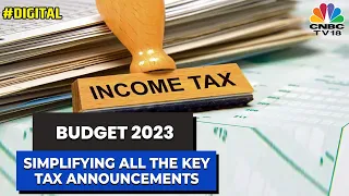 Simplifying All The Key Tax Announcements From Union Budget 2023 | Take A Look | CNBC-TV18