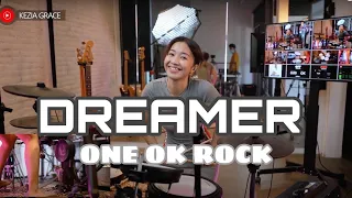 Dreamer (ONE OK ROCK) Drum Cover by Kezia Grace