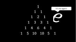 e hidden in pascal's triangle?!