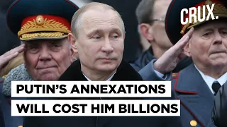 Russia-Ukraine War l Putin Celebrates Annexation Of New Regions But The ‘Win’ May Cost Him Billions