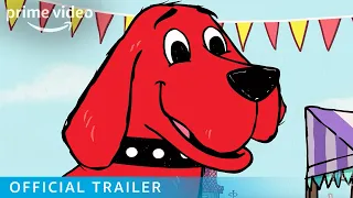 Clifford The Big Red Dog: Season 3, Part 1 - Official Trailer | Prime Video Kids