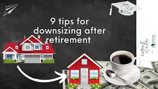 9 tips for downsizing after retirement