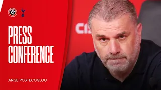 Ange Postecoglou | Sheffield United 0-3 Tottenham Hostpur | Post-match press conference