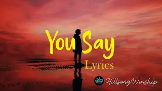 You Say (Lyric Video) #hillsongworship #youtubeshorts