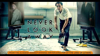 Never Look Away 2018 Movie | Tom Schilling, Sebastian Koch | Never Look Away Movie Full Facts Review