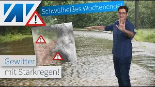 Unwetterwarnung: Neue Flutwelle im Westen? Nein! Aber lokal heftige Gewitter mit Starkregen!