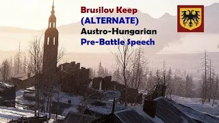 Battlefield 1 | Brusilov Keep ALTERNATE Austro-Hungarian Pre-battle Speech