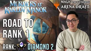 Wait, Smuggler's Copter In MKM Draft?!? | Diamond 2 | Road To Rank 1 | Murders At Karlov Manor Draft