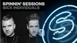 Spinnin' Sessions 408 - Guest: SICK INDIVIDUALS
