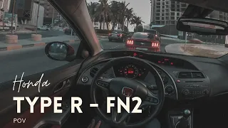 Honda Civic Type R FN2 (POV)