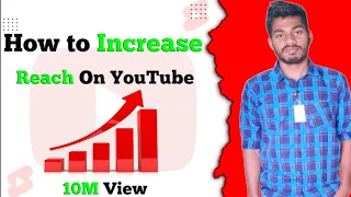 How to Increase Reach On YouTube|| Get More Impressions On YouTube Video