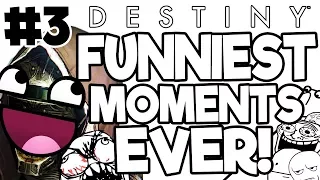 Funniest Destiny Moments Compilation Part 3 (Rise of Iron - Age of Triumph)