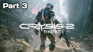 Crysis 2 Remastered Gameplay Walkthrough Part 3 [4K 60FPS]