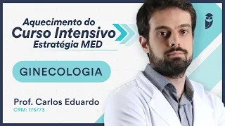 Ginecologia - Climatério e terapia hormonal - Dr. Carlos Eduardo | Estratégia MED