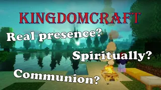 Reformed View of the Lord's Supper - KingdomCraft