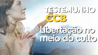 TESTEMUNHO CCB LIBERTAÇÃO NO MEIO DO CULTO #ccb #testemunhosccb #testemunho  #superação