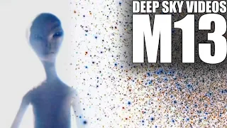 M13 - Alien Life - Deep Sky Videos