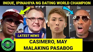 Casimero, May MALAKING PASABOG | Inoue, IPINAHIYA ng DATING World Champion