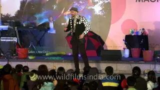 Samsam Bubbleman performs his magical tricks in Delhi