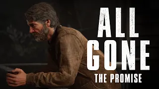 The Last of Us Part II – All Gone (The Promise)