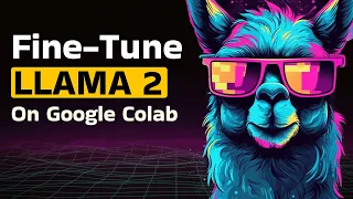 Fine Tune LLaMA 2 In Ten MINUTES! - With Google Colab and 0$