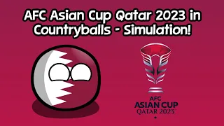 AFC Asian Cup Qatar 2023 in Countryballs - Simulation!