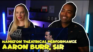 Hamilton theatrical performance - Aaron Burr, Sir (Jane and JV BLIND REACTION 🎵)