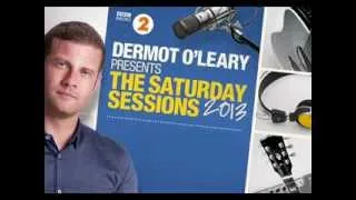 Dermot O'leary- Presents the saturday sessions track 8 cd2