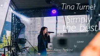 Tina Turner - Simply the best (cover by Alena Penkina)