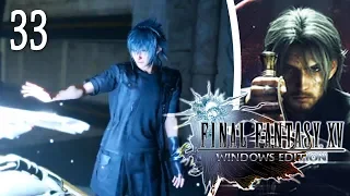 FINAL FANTASY XV WINDOWS EDITION | En Español Latino | Armas Reales - Regalia Type-D | Parte 33 | PC