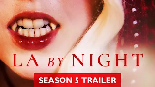 L.A. by Night Season 5 - Official Recap Trailer