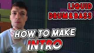 How To Make A Liquid DnB Intro | FL Studio 20 Tutorial
