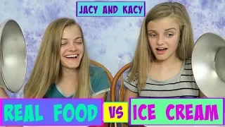 Real Food vs Ice Cream Challenge ~ Jacy and Kacy