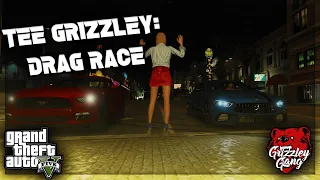 Tee Grizzley: $20 Million Dollar Drag Race! (Throwback) | GTA 5 RP | Grizzley World RP