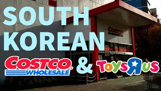 South Korean Costco & Toys'R'Us! (Seoul vlog)