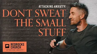 Don’t Sweat The Small Stuff // Doug Wekenman